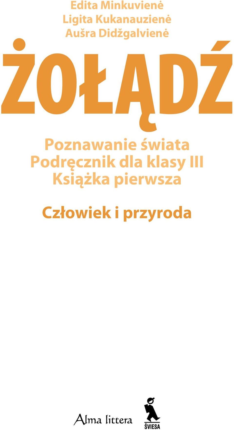 ŻOŁĄDŹ Poznawanie świata Podręcznik