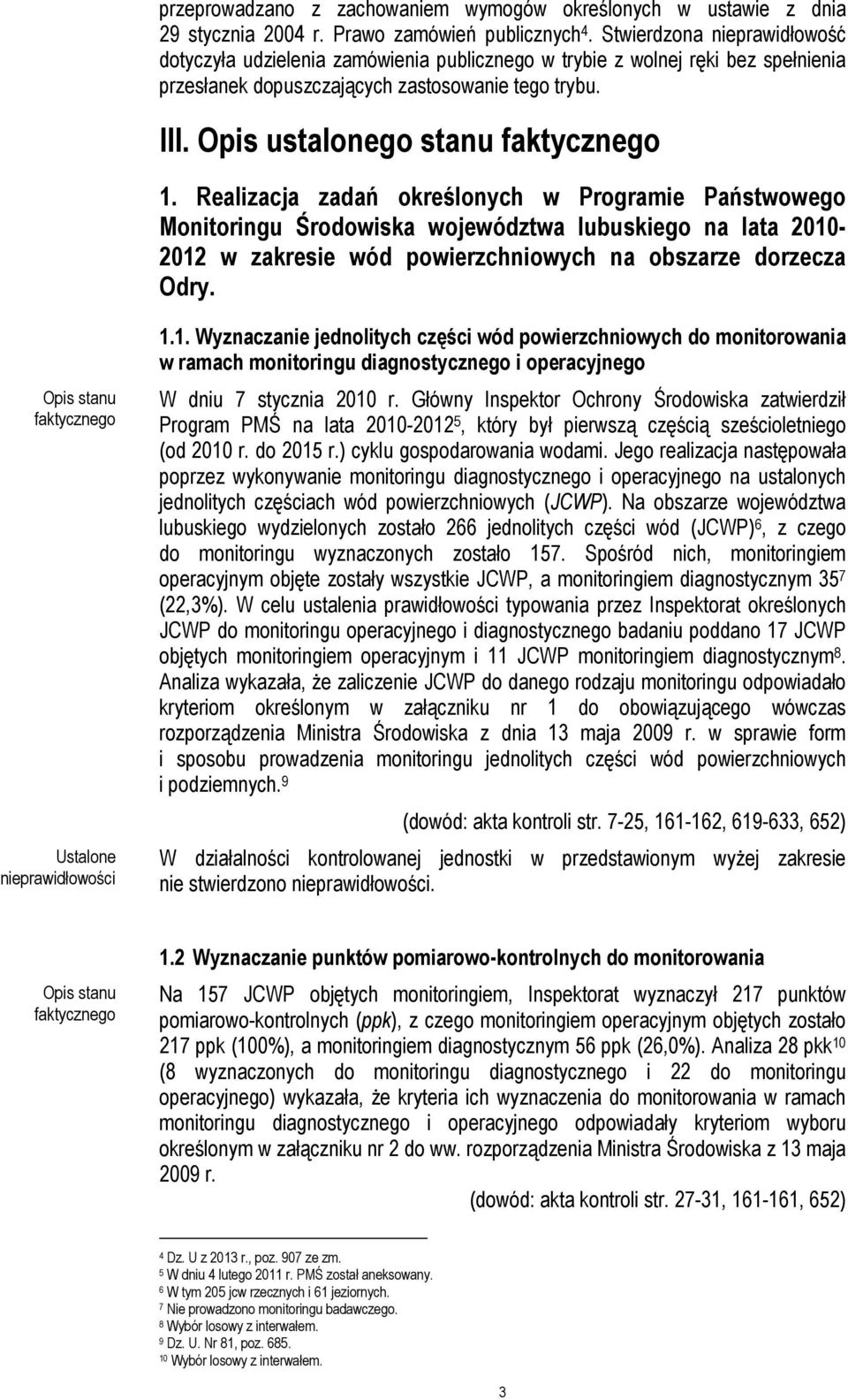 Realizacja zadań określonych w Programie Państwowego Monitoringu Środowiska województwa lubuskiego na lata 2010
