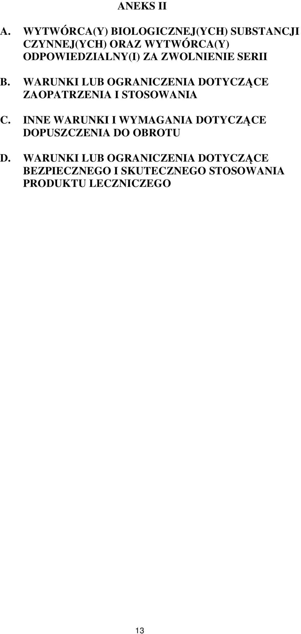 ODPOWIEDZIALNY(I) ZA ZWOLNIENIE SERII B.