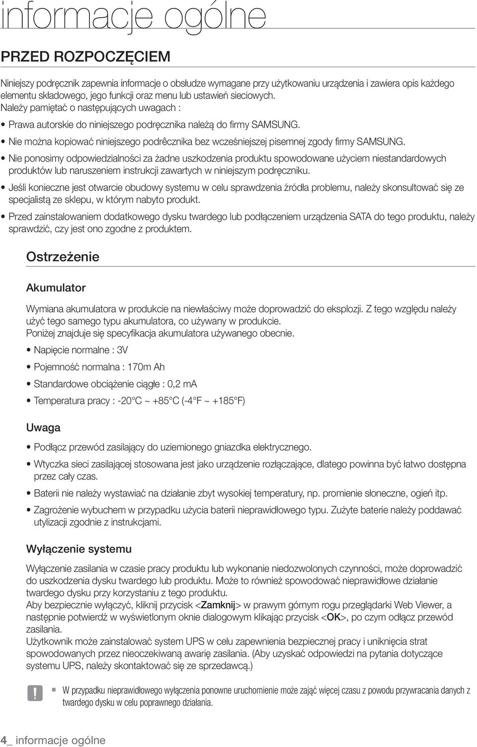 Nie można kopiować niniejszego podrêcznika bez wcześniejszej pisemnej zgody firmy SAMSUNG.