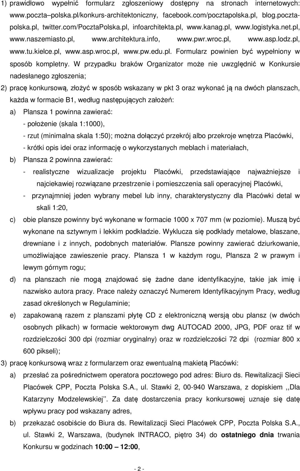 pl. Formularz powinien być wypełniony w sposób kompletny.