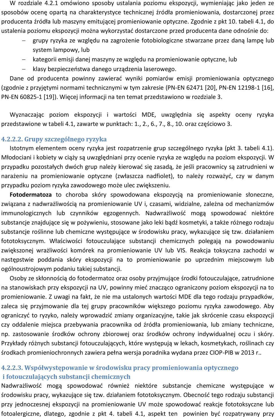 emitującej promieniowanie optyczne. Zgodnie z pkt 10. tabeli 4.