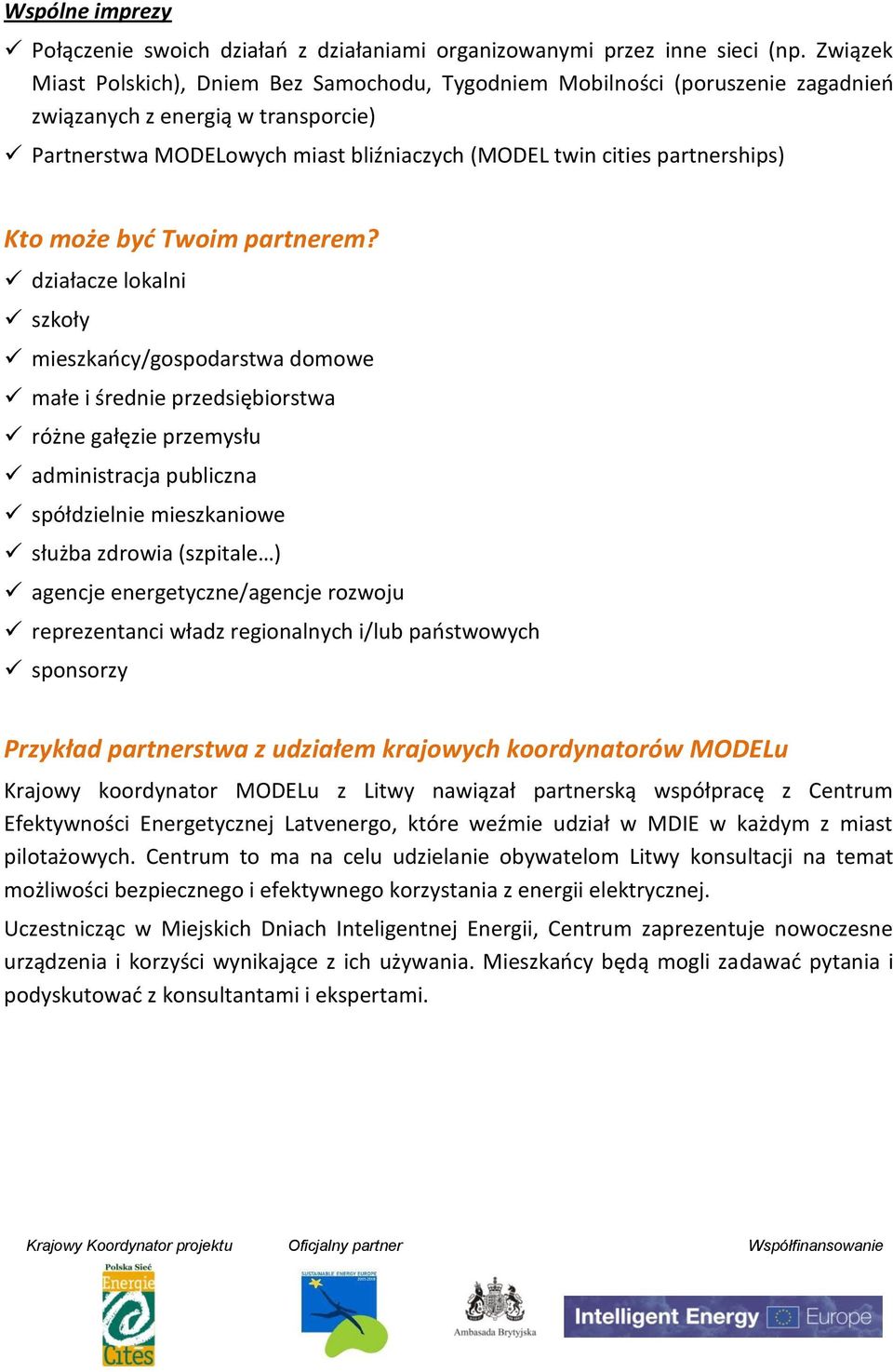 Kto może byd Twoim partnerem?