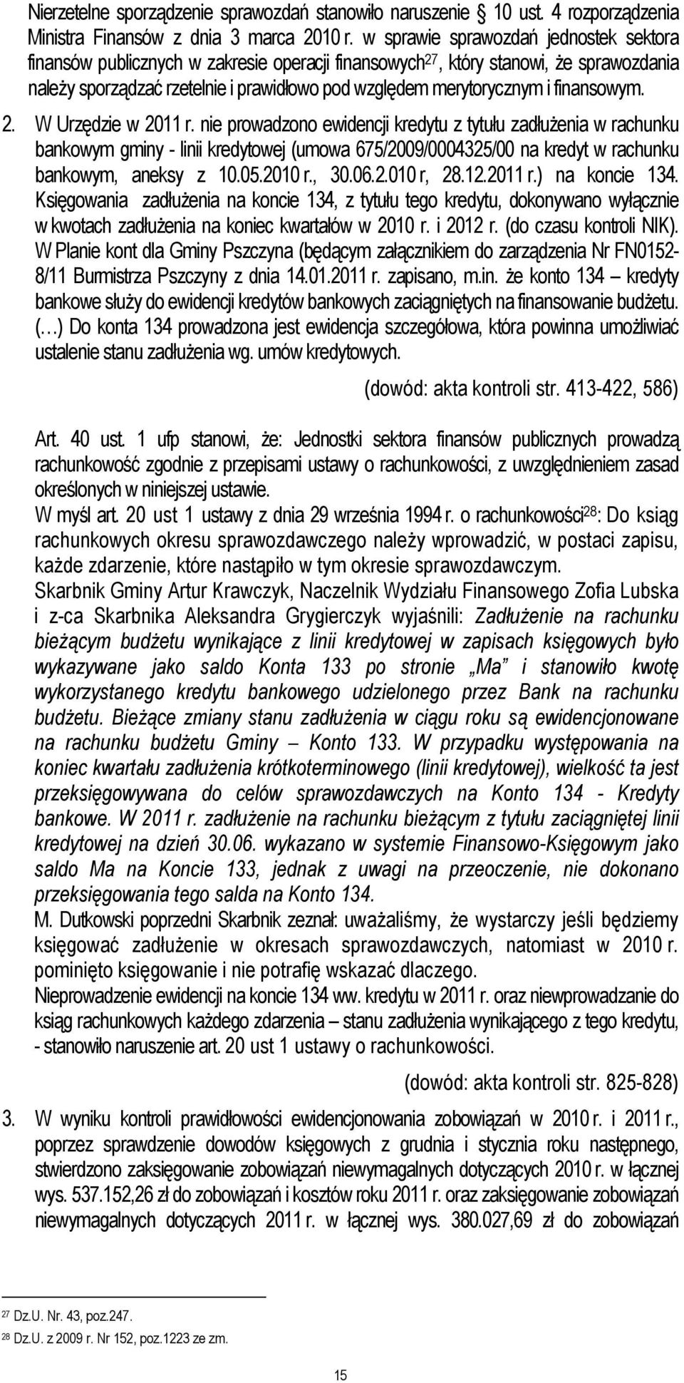 finansowym. 2. W Urzędzie w 2011 r.