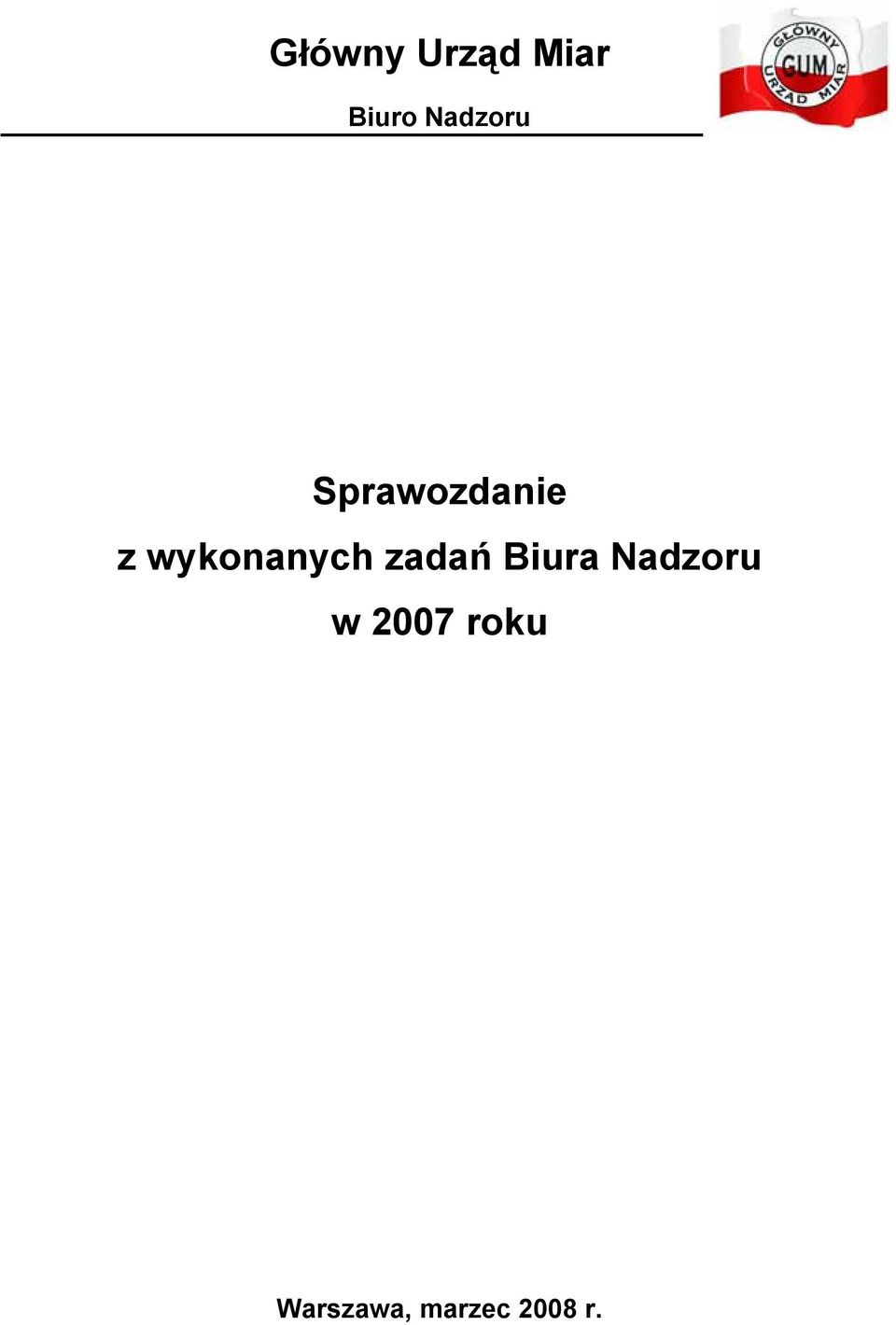 wykonanych zadań Biura