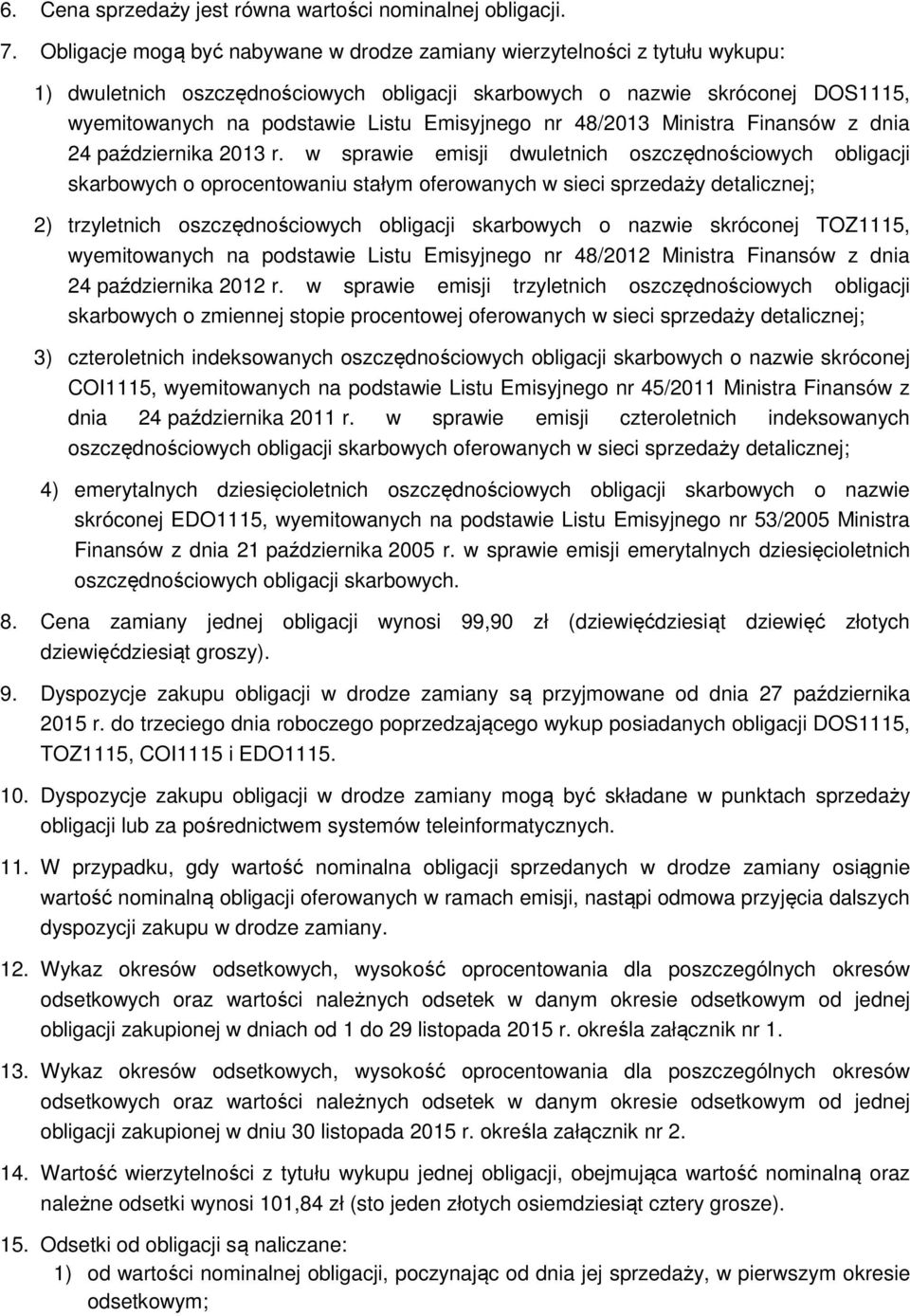 Emisyjnego nr 48/2013 Ministra Finansów z dnia 24 października 2013 r.