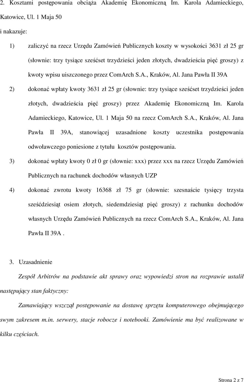 wpisu uiszczonego przez ComArch S.A., Kraków, Al.