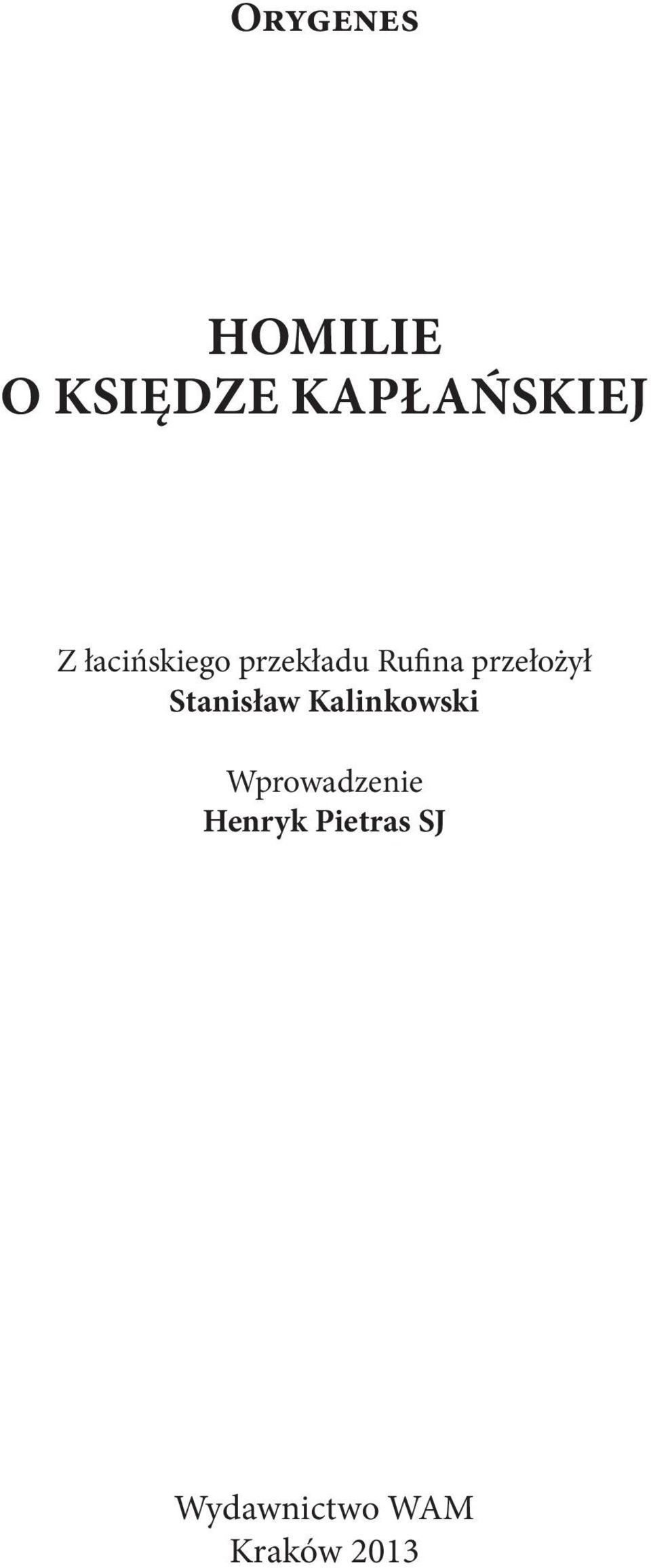 przełożył Stanisław Kalinkowski