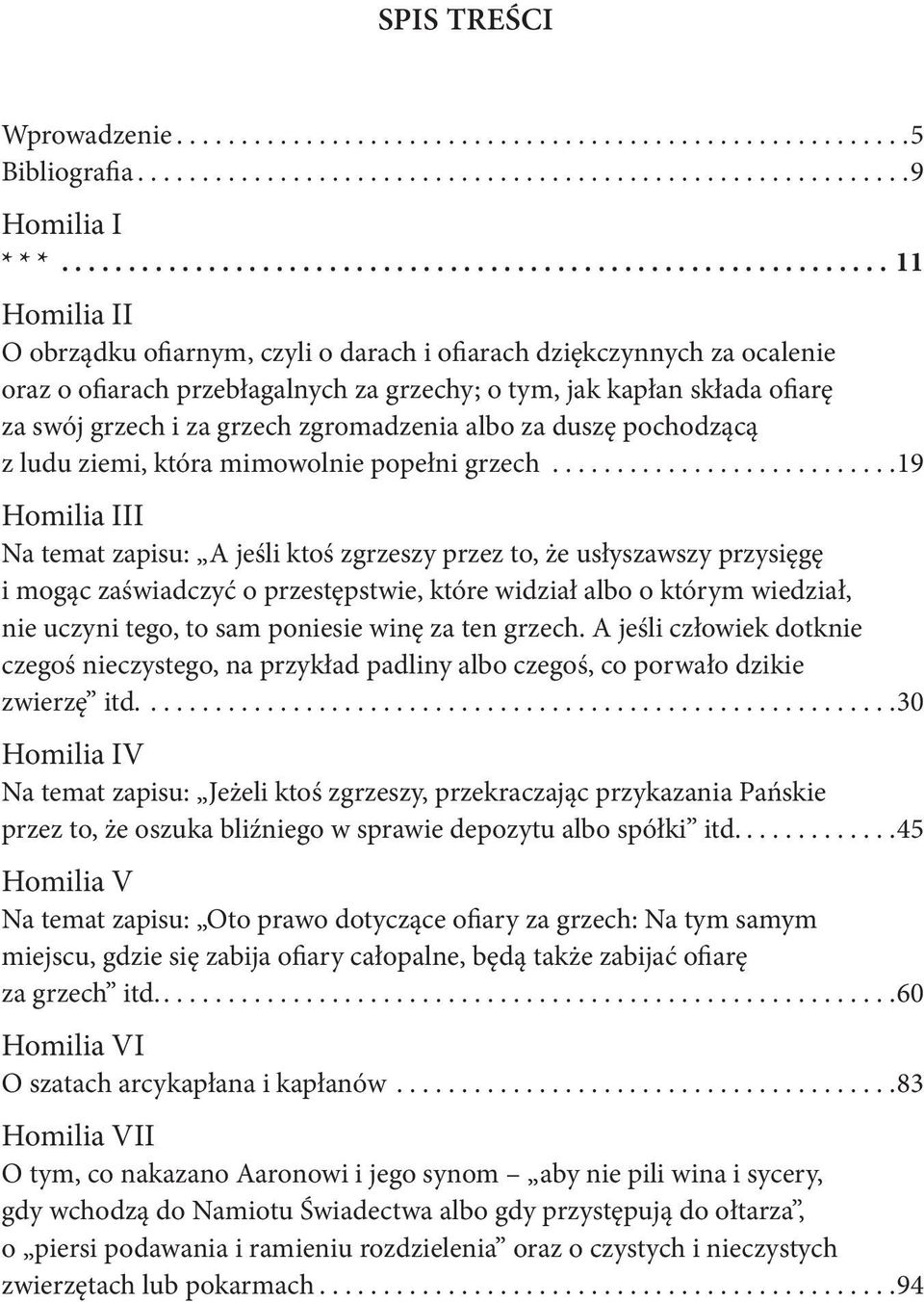 zgromadzenia albo za duszę pochodzącą z ludu ziemi, która mimowolnie popełni grzech.