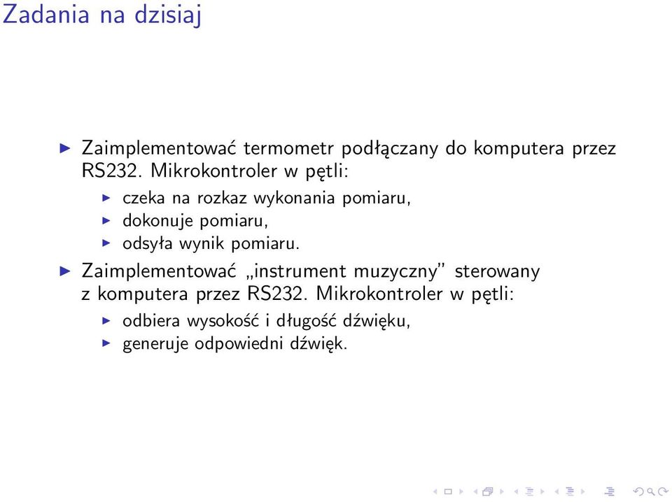 wynik pomiaru. Zaimplementować instrument muzyczny sterowany z komputera przez RS232.