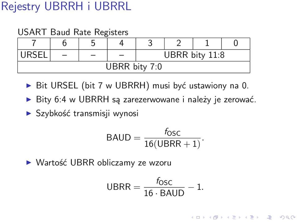 Bity 6:4 w UBRRH są zarezerwowane i należy je zerować.