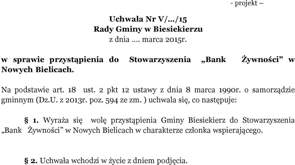 2 pkt 12 ustawy z dnia 8 marca 1990r. o samorządzie gminnym (Dz.U. z 2013r. poz. 594 ze zm.