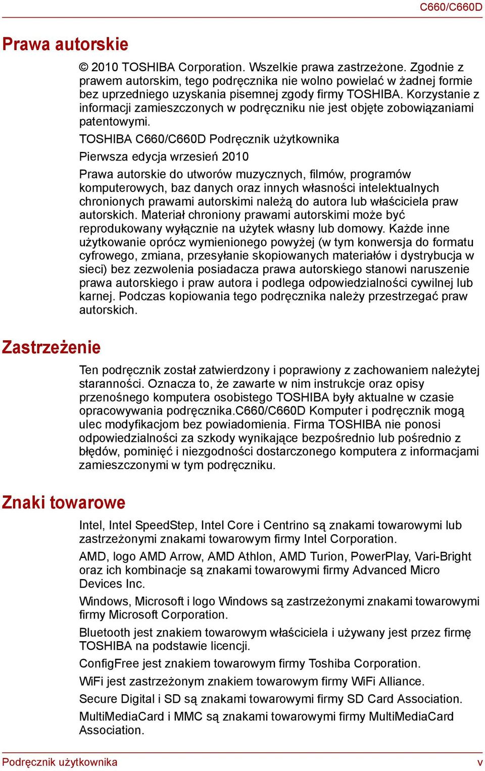 Korzystanie z informacji zamieszczonych w podręczniku nie jest objęte zobowiązaniami patentowymi.