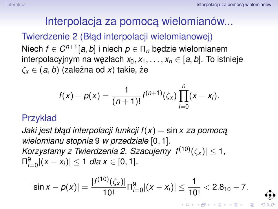 f (n+1) (ζ x ) n (x x i ).