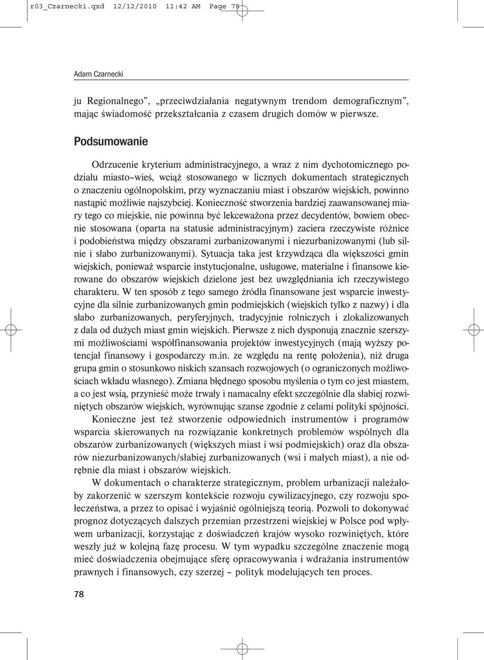 wyznaczaniu miast i obszarów wiejskich, powinno nastąpić możliwie najszybciej.