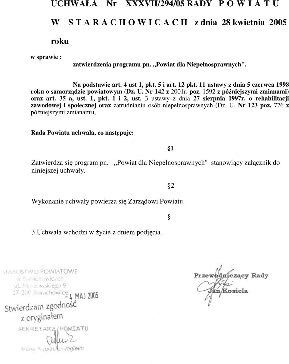 3 ustawy z dnia 27 sierpnia 1997r. o rehabilitacji zawodowej i społecznej oraz zatrudnianiu osób (Dz. U. Nr 123 poz.