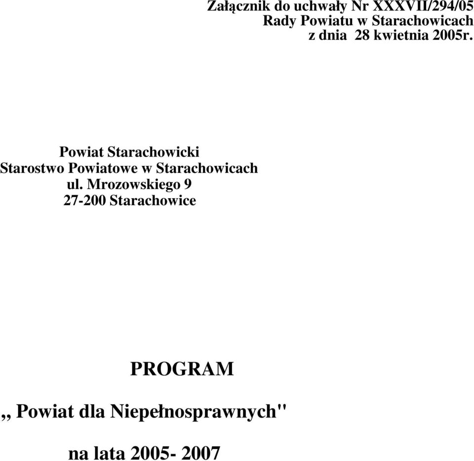 Powiat Starachowicki Starostwo Powiatowe w Starachowicach ul.