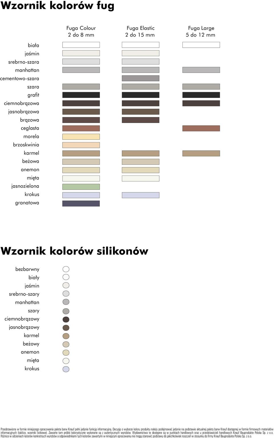 anemon mięta krokus Przedstawiona w formie niniejszego opracowania paleta barw Knauf pełni jedynie funkcję informacyjną.