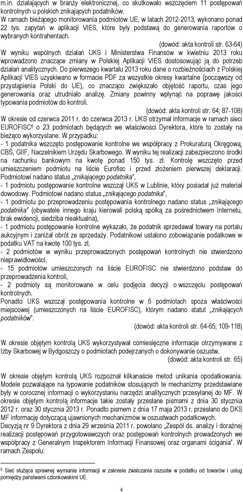 (dowód: akta kontroli str.