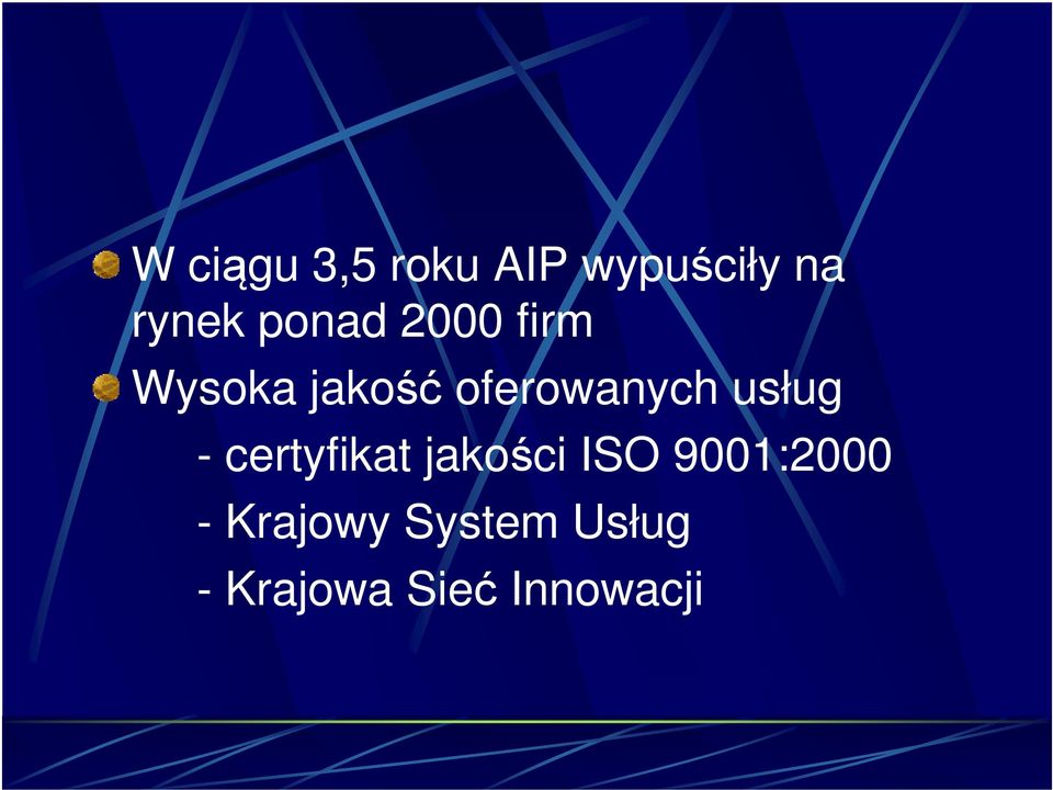 usług - certyfikat jakości ISO 9001:2000 -