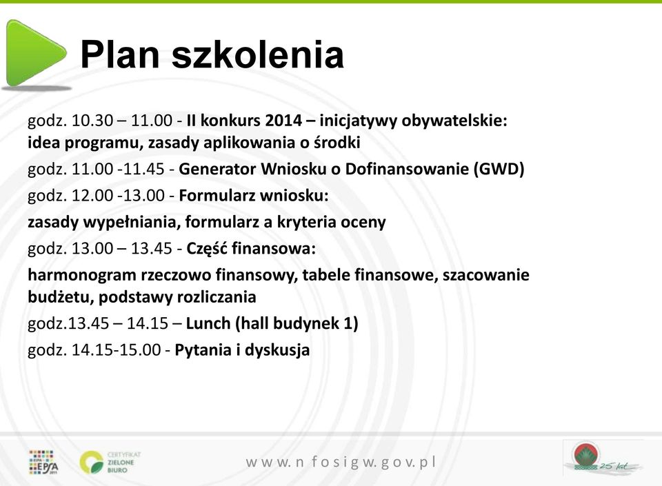 45 - Generator Wniosku o Dofinansowanie (GWD) godz. 12.00-13.