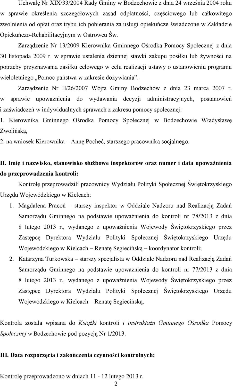 w sprawie ustalenia dziennej stawki zakupu posiłku lub żywności na potrzeby przyznawania zasiłku celowego w celu realizacji ustawy o ustanowieniu programu wieloletniego Pomoc państwa w zakresie