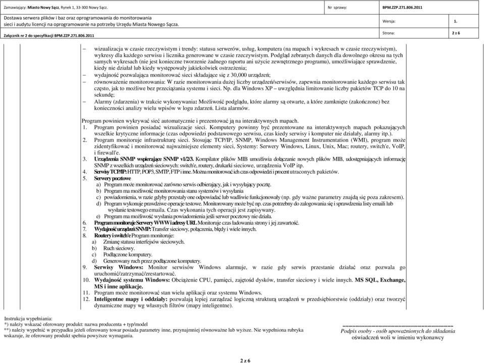 Podgląd zebranych danych dla dowolnego okresu na tych samych wykresach (nie jest konieczne tworzenie żadnego raportu ani użycie zewnętrznego programu), umożliwiające sprawdzenie, kiedy nie działał