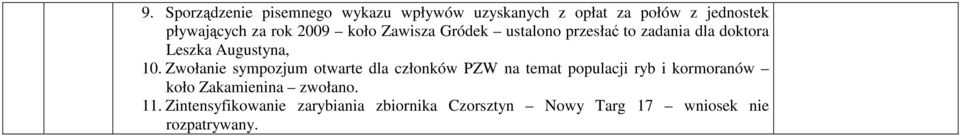 Zwołanie sympozjum otwarte dla członków PZW na temat populacji ryb i kormoranów koło
