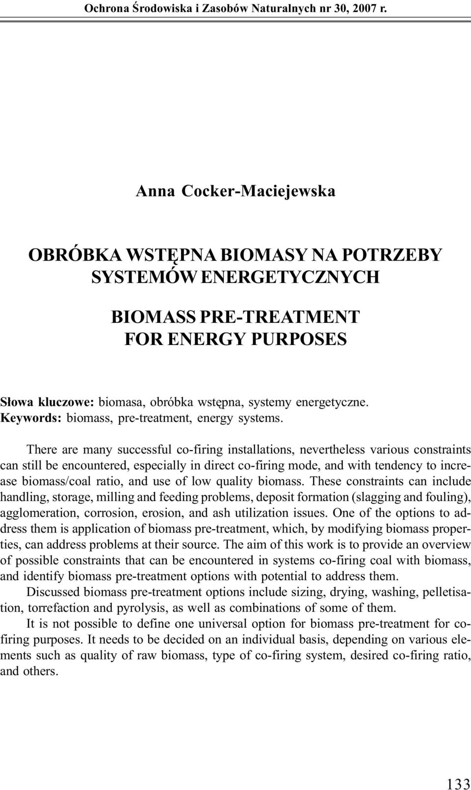 Keywords: biomass, pre-treatment, energy systems.
