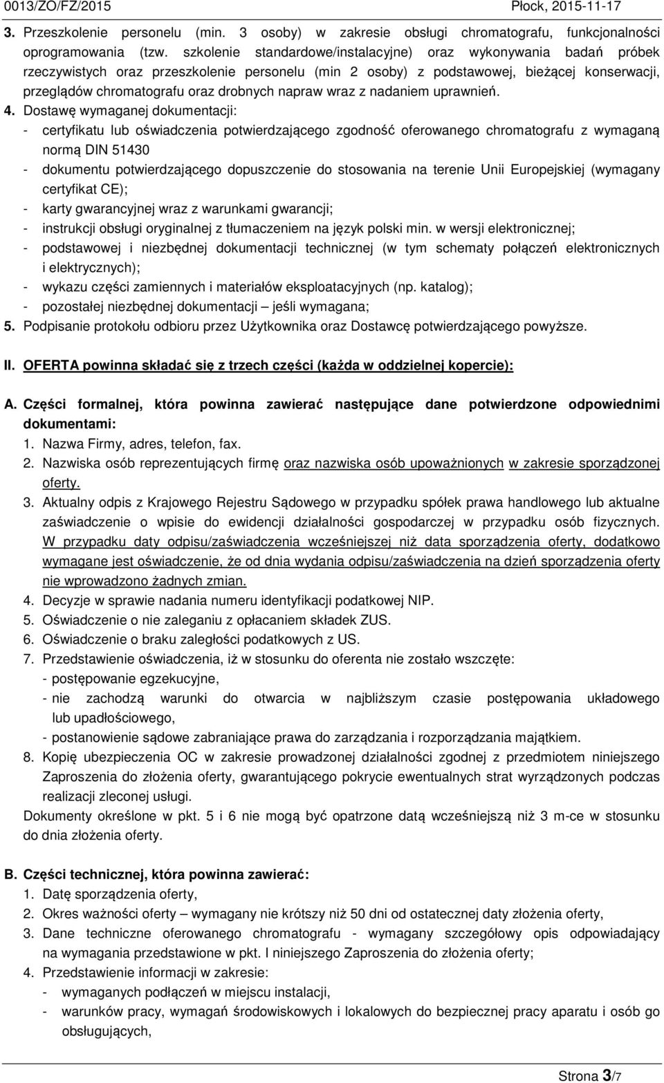 napraw wraz z nadaniem uprawnień. 4.