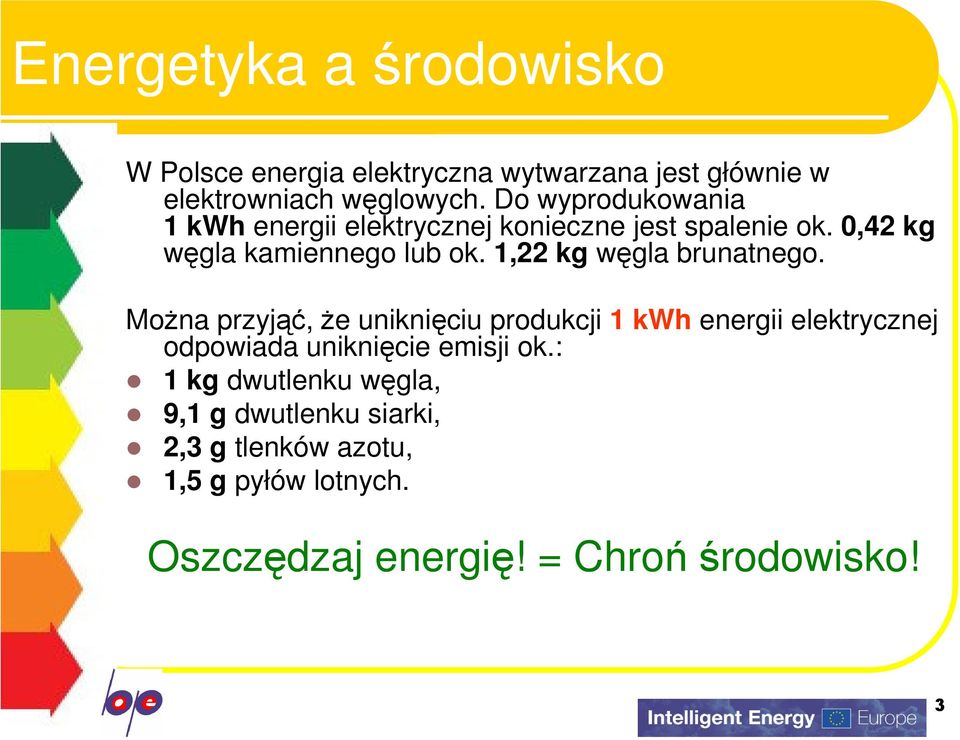 1,22 kg węgla brunatnego.