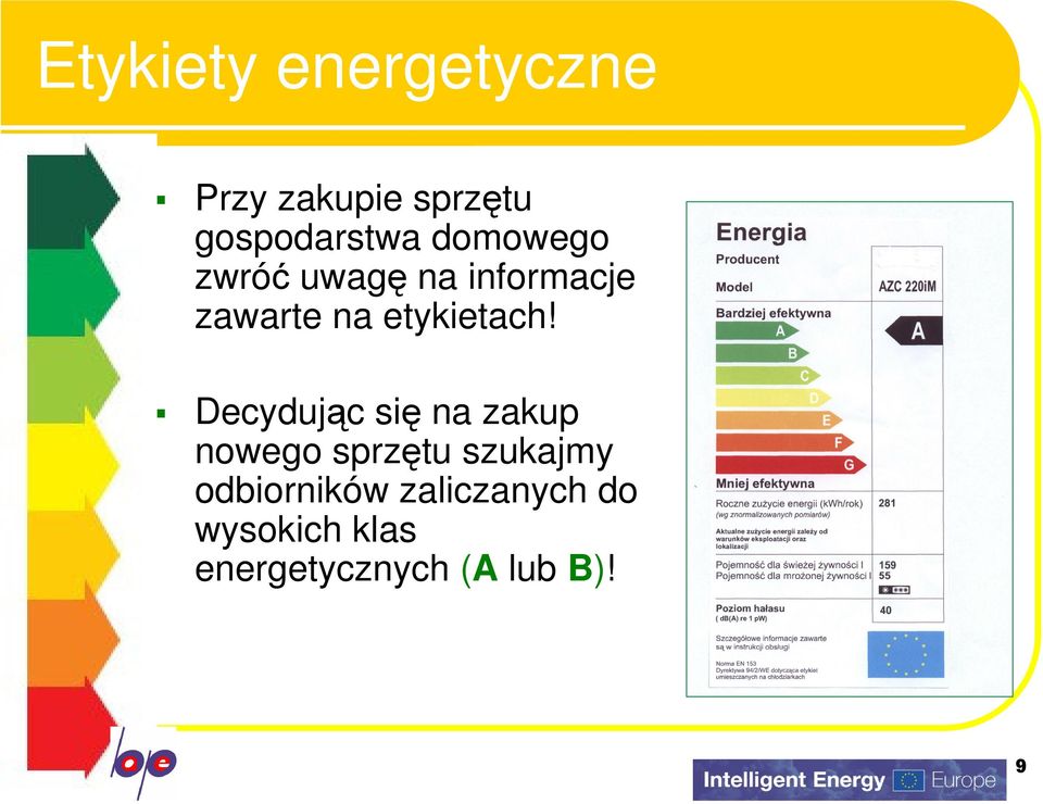 Decydując się na zakup nowego sprzętu szukajmy