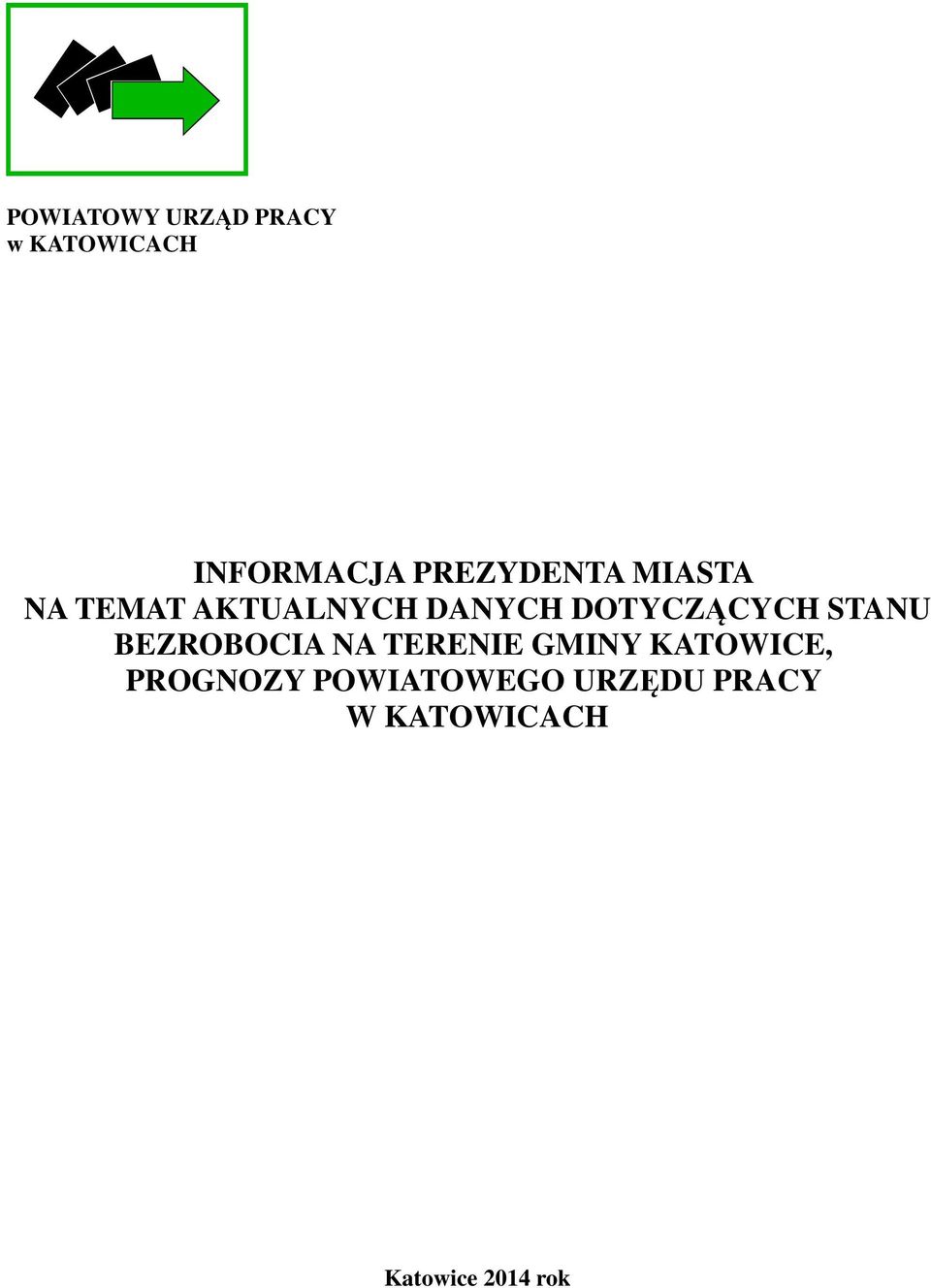 DOTYCZĄCYCH STANU BEZROBOCIA NA TERENIE GMINY