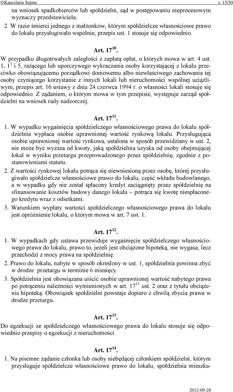 W przypadku długotrwałych zaległości z zapłatą opłat, o których mowa w art. 4 ust.
