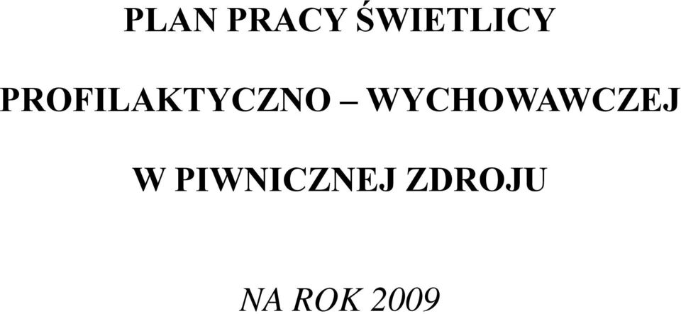 PROFILAKTYCZNO
