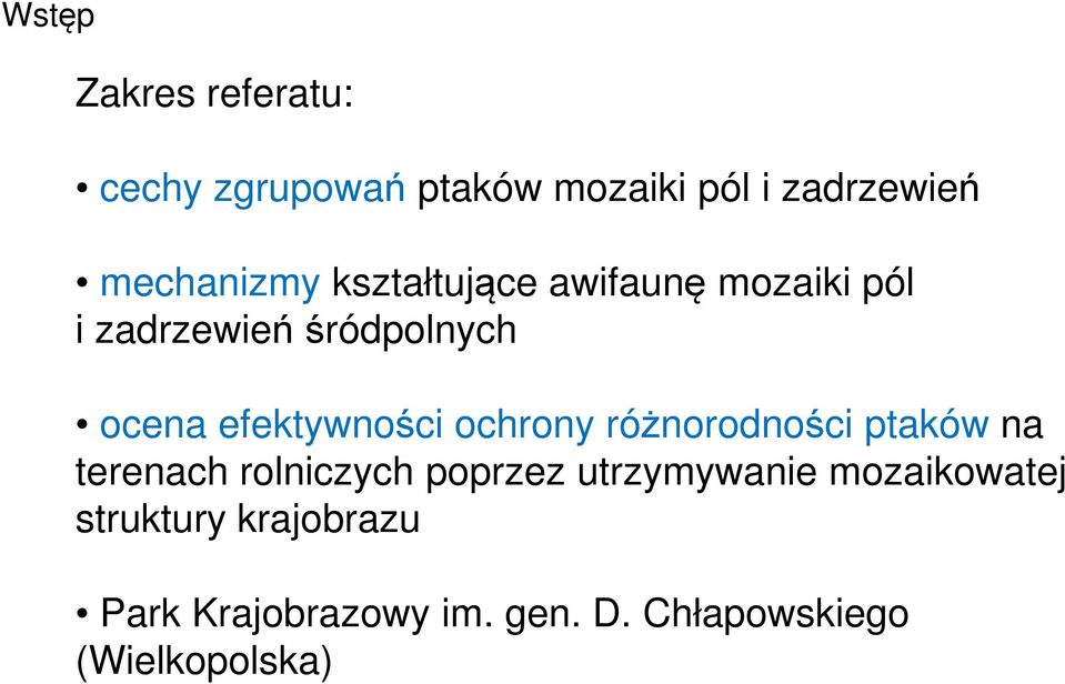 ochrony różnorodności ptaków na terenach rolniczych poprzez utrzymywanie