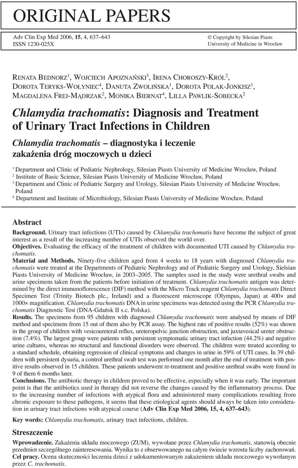 Tract Infections in Children Chlamydia trachomatis diagnostyka i leczenie zakażenia dróg moczowych u dzieci 1 Department and Clinic of Pediatric Nephrology, Silesian Piasts University of Medicine