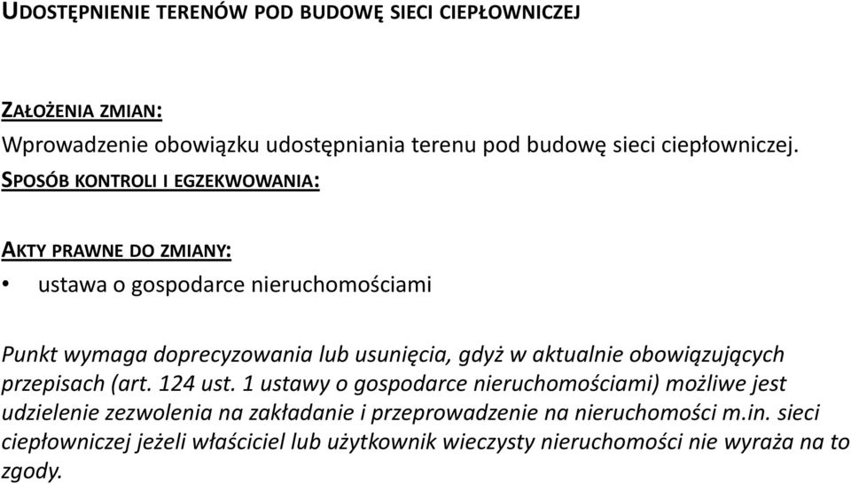 ustawa o gospodarce nieruchomościami Punkt wymaga doprecyzowania lub usunięcia, gdyż w aktualnie obowiązujących przepisach
