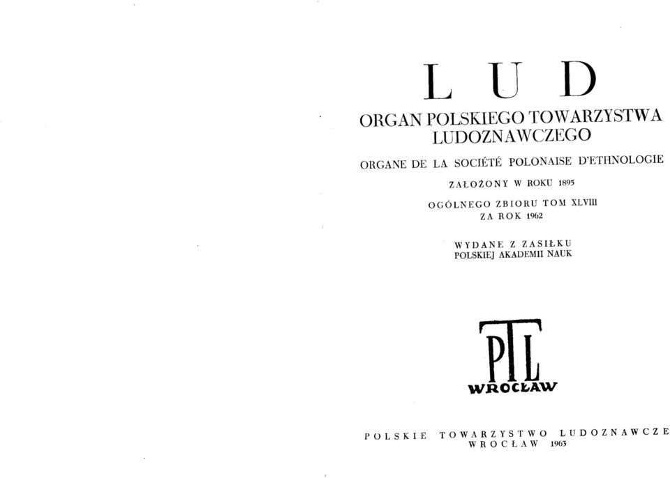 IORU TOM XLVIIl ZA ROK 1962 WYDANE Z ZASIŁKU POLSKIEJ AKADEMII