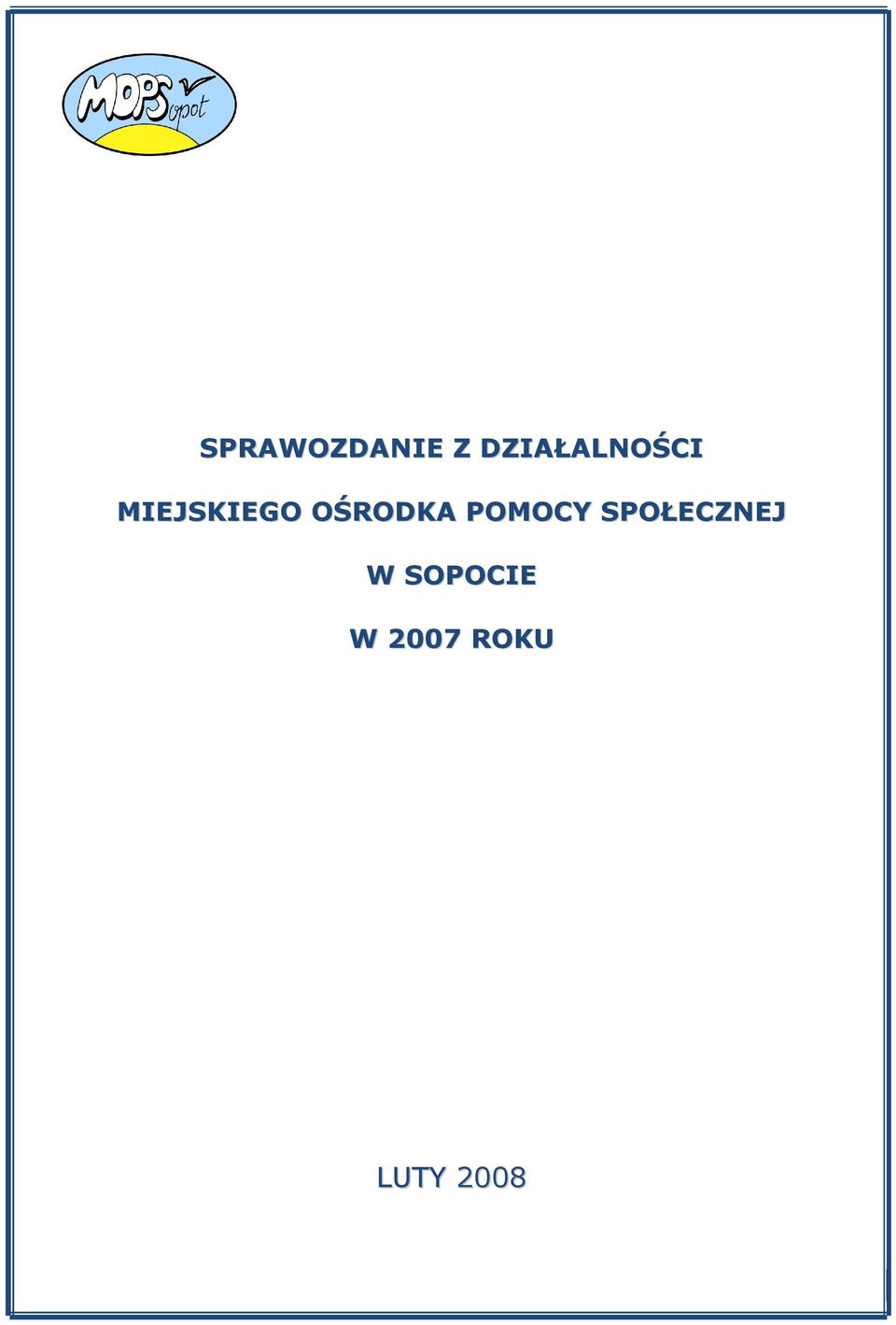 OŚRODKA POMOCY
