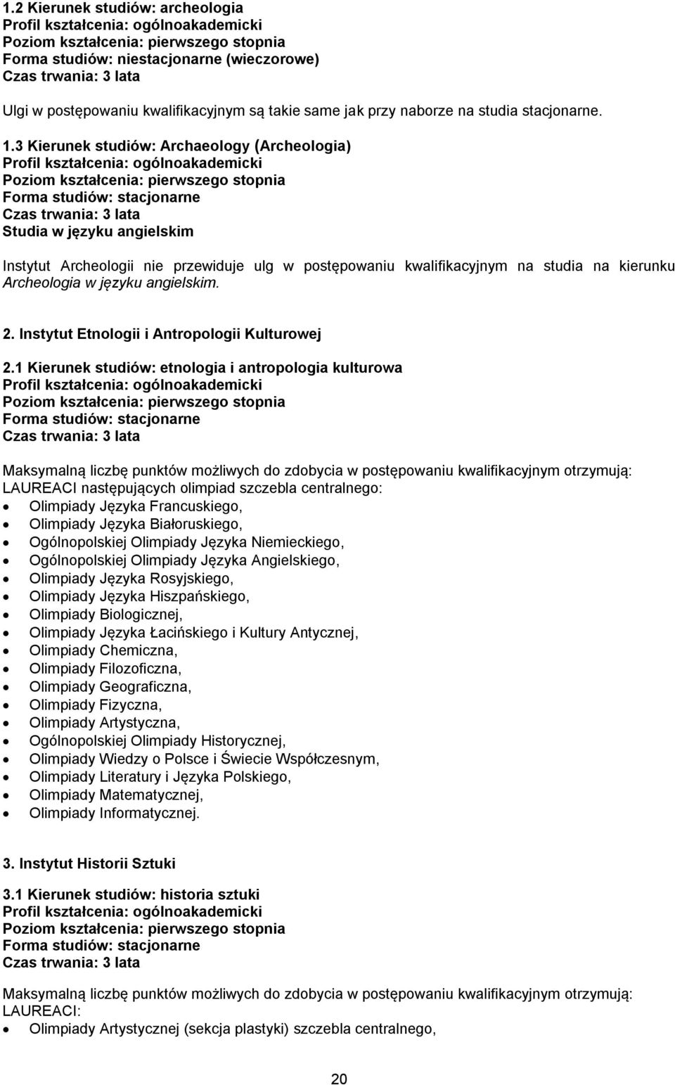 2. Instytut Etnologii i Antropologii Kulturowej 2.
