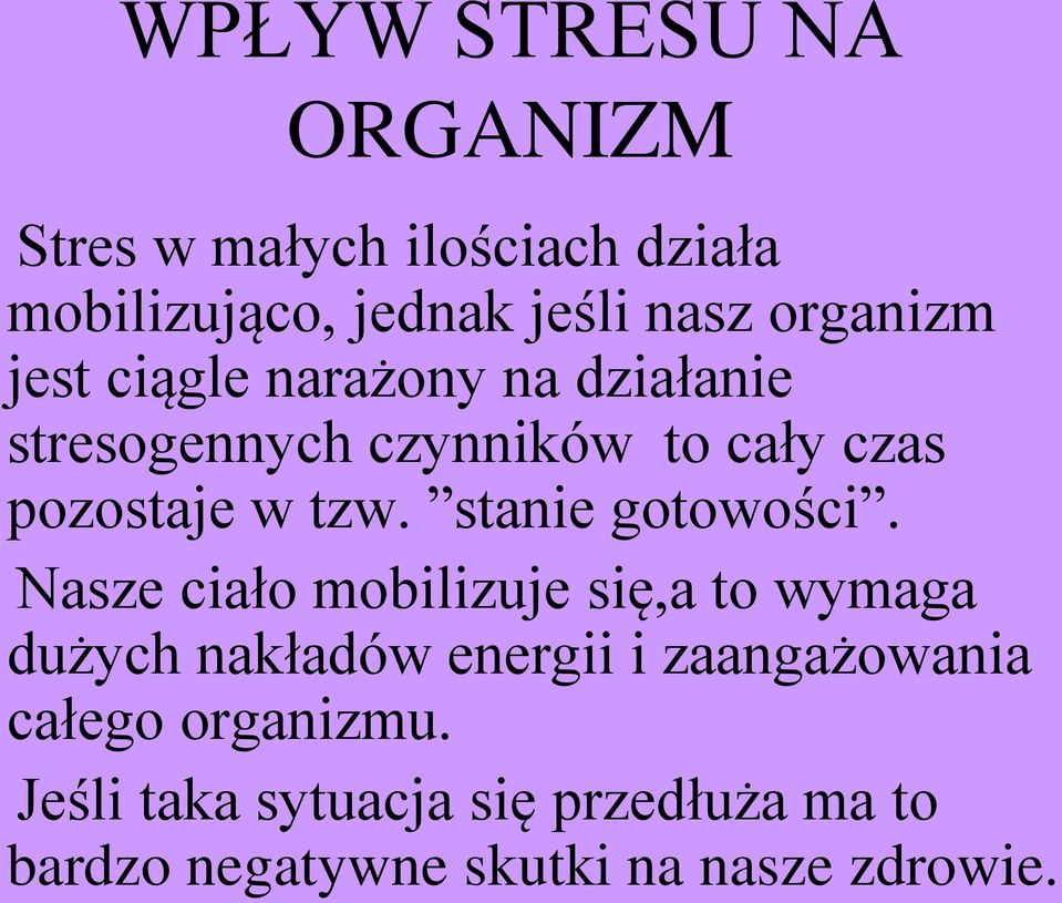 stanie gotowości.