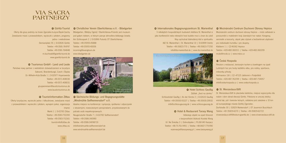 de www.goerlitz-tourist.de P2 Tourismus GmbH - Land und Leute Państwa nowy partner z wieloletnim doświadczeniem w turystyce Saksonii, Brandenburgii, Czech i Śląska Dr.