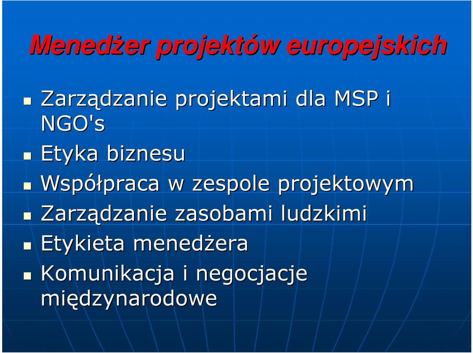 praca w zespole projektowym Zarządzanie zasobami