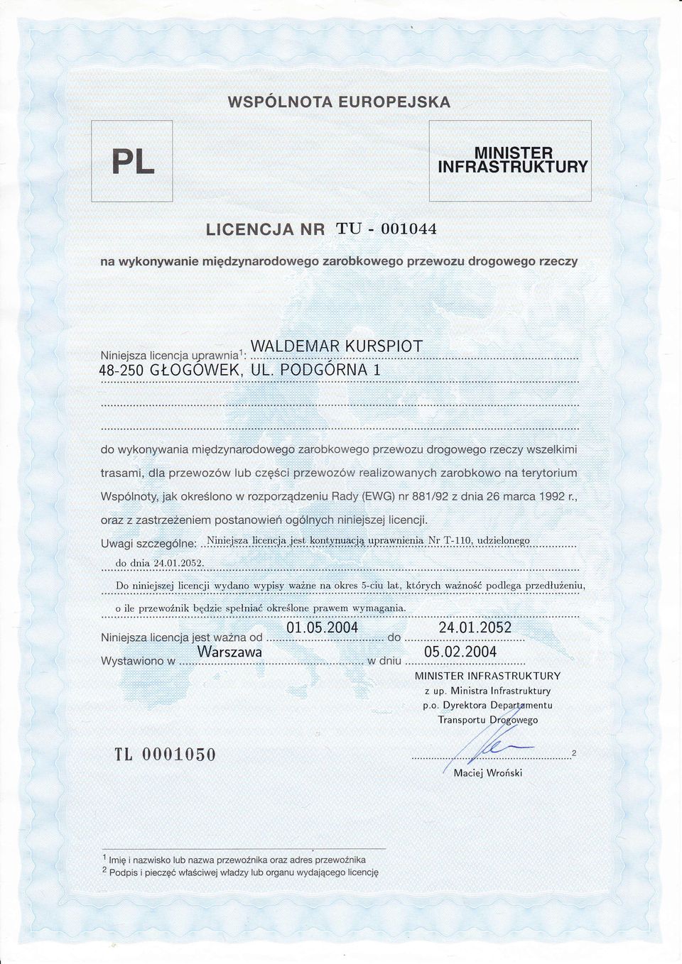 jak okrelon o w rozporzdzeniu Rady (EWG) nr 881/92 or az z zastrzeeniem postanowień o gol nych n in i ejszej cencj li z dnia 26 marca 1992 i. uwaei szceglne:..ljlisj...]is,tlj*,jp,!,kg$.,*tj..*plys!