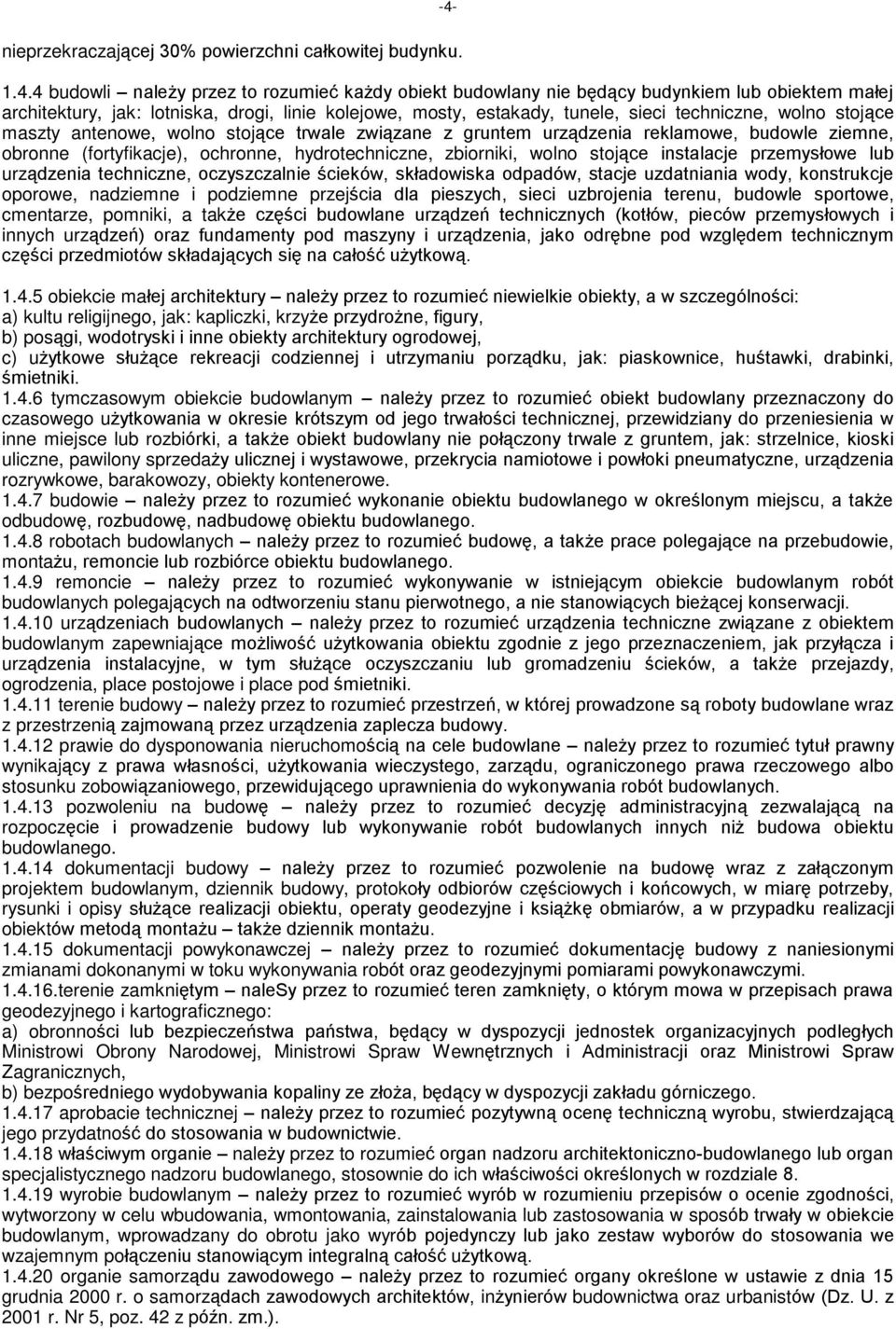 ochronne, hydrotechniczne, zbiorniki, wolno stoj¹ce instalacje przemysùowe lub urz¹dzenia techniczne, oczyszczalnie œcieków, skùadowiska odpadów, stacje uzdatniania wody, konstrukcje oporowe,