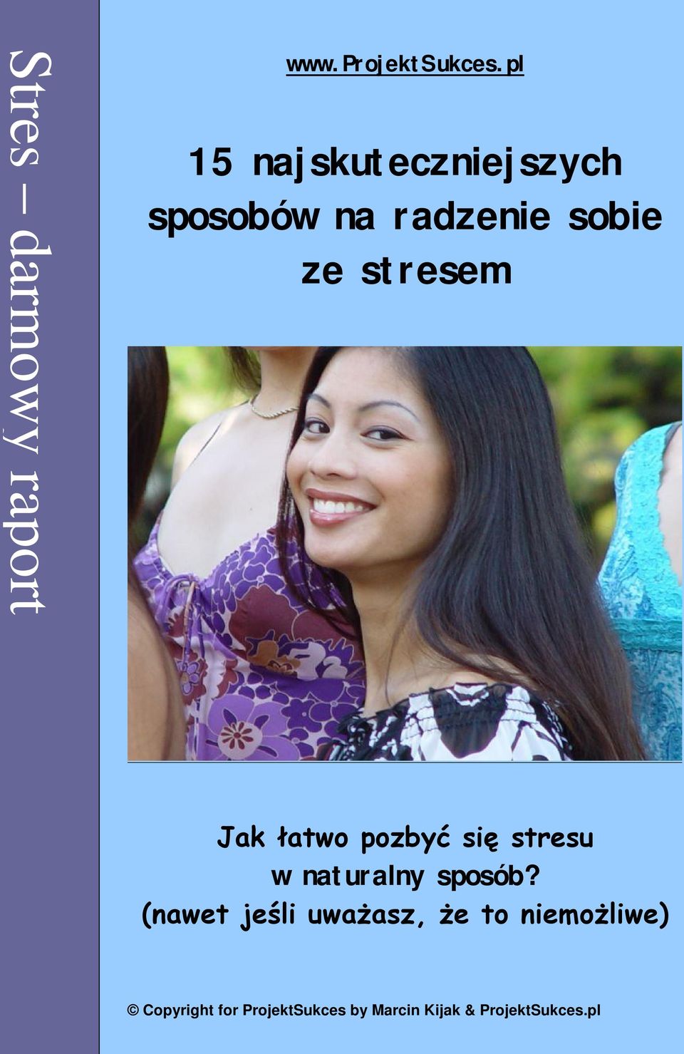 Jak łatwo pozbyć się stresu w naturalny sposób?
