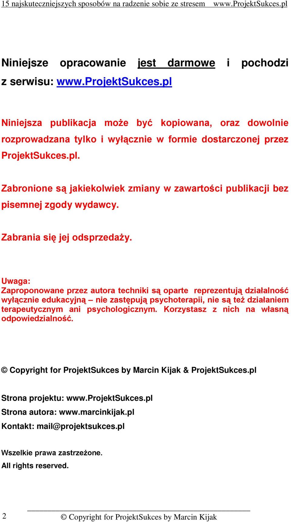 Zabrania się jej odsprzedaży.