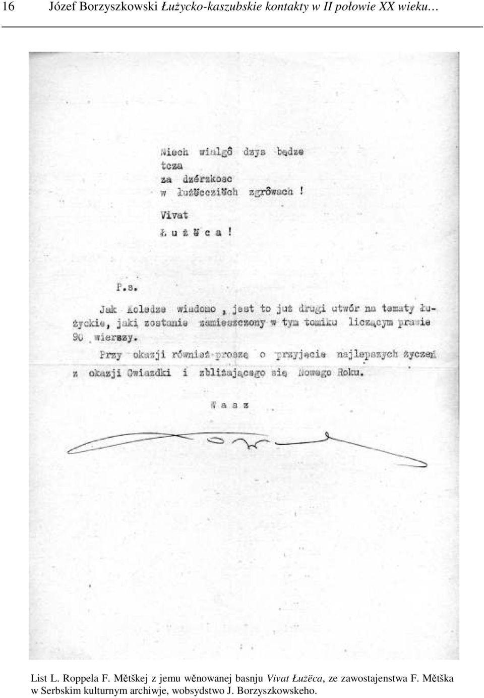 Mětškej z jemu wěnowanej basnju Vivat ŁuŜëca, ze