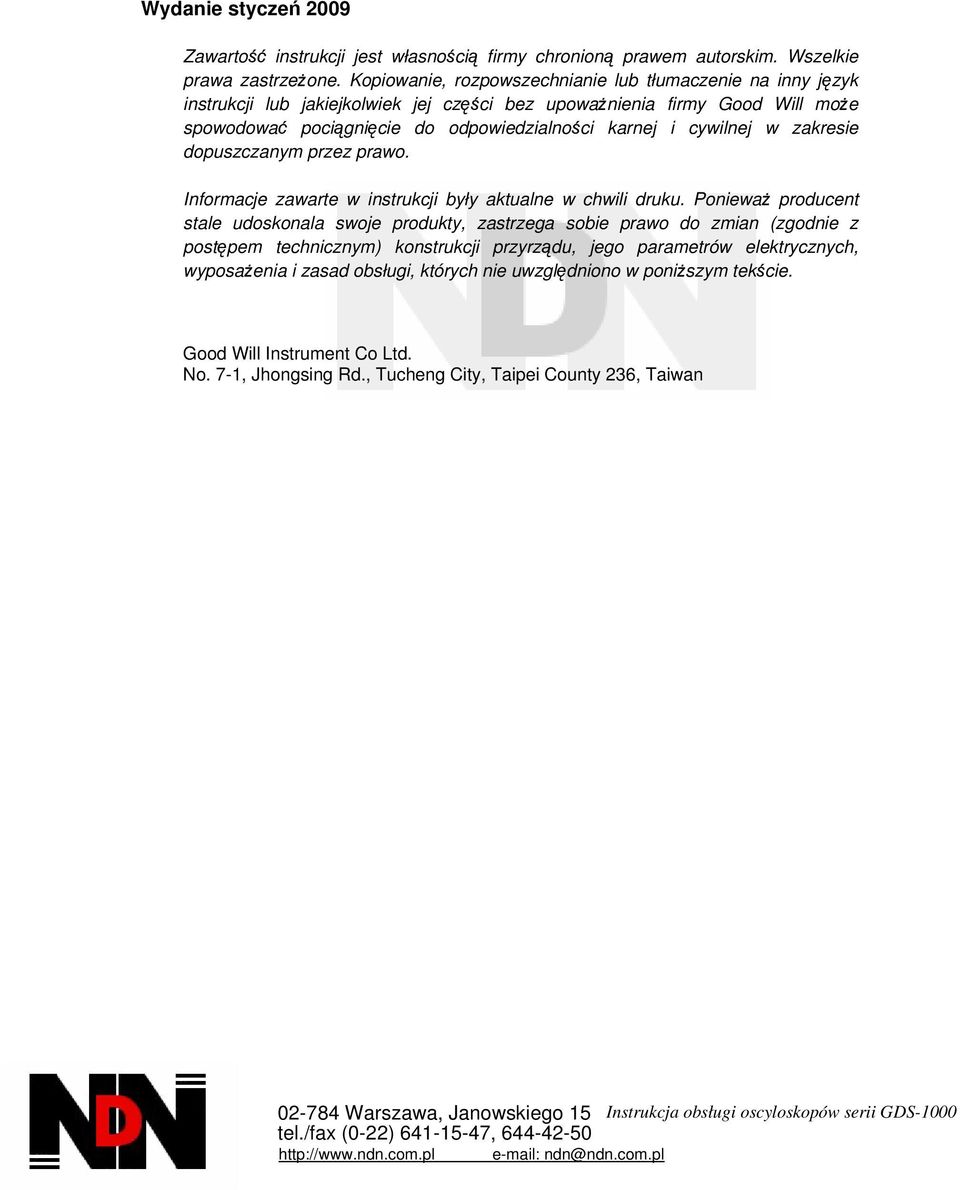 cywilnej w zakresie dopuszczanym przez prawo. Informacje zawarte w instrukcji były aktualne w chwili druku.